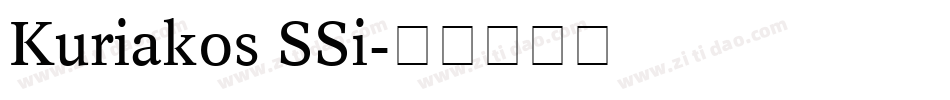 Kuriakos SSi字体转换